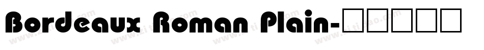 Bordeaux Roman Plain字体转换
